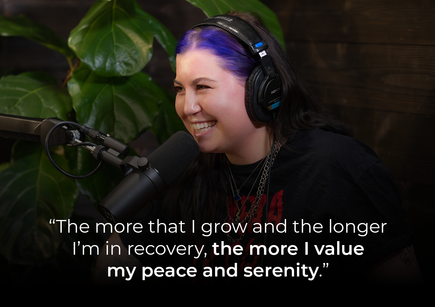 Lily speaking into a podcast microphone with a text overlay: The more that I grow and the longer I’m in recovery, the more I value my peace and serenity.